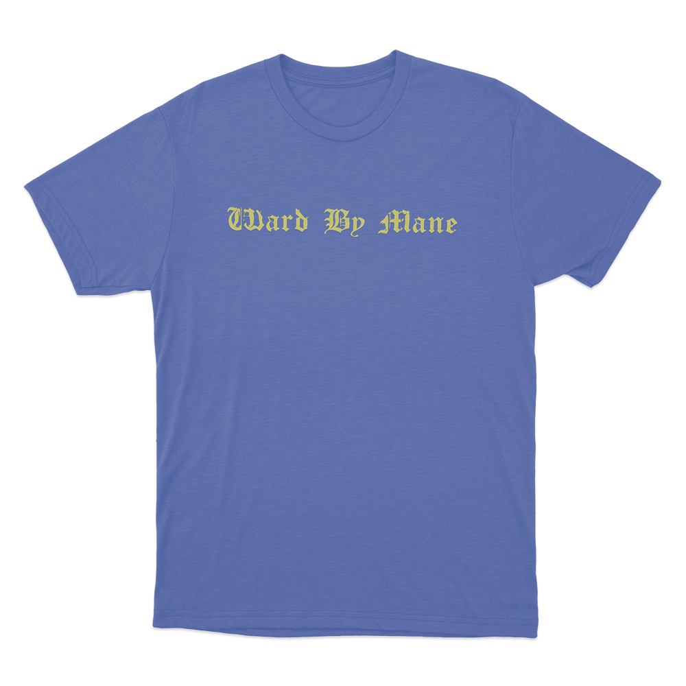 Ward By Mane Unisex T Shirt Blue Ward By Mane Unisex T Shirt Blue